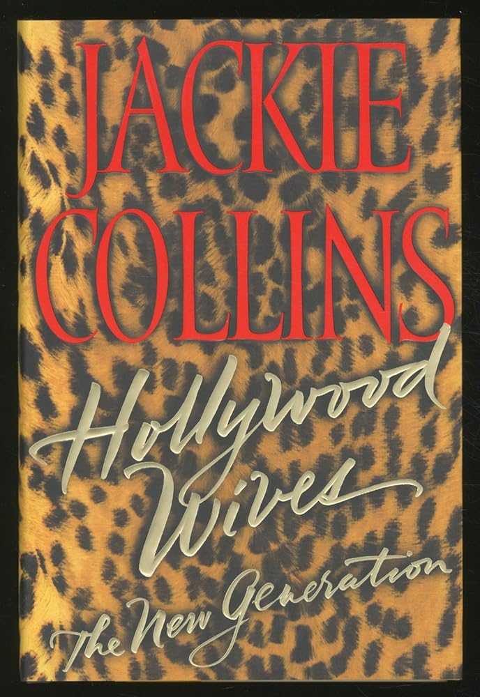 Hollywood Wives - the Next Generation by Jackie Collins