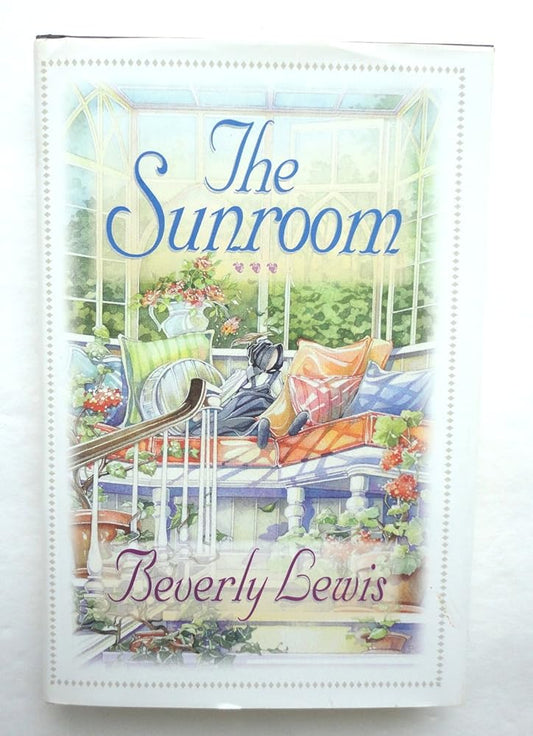 The Sunroom by Beverly Lewis