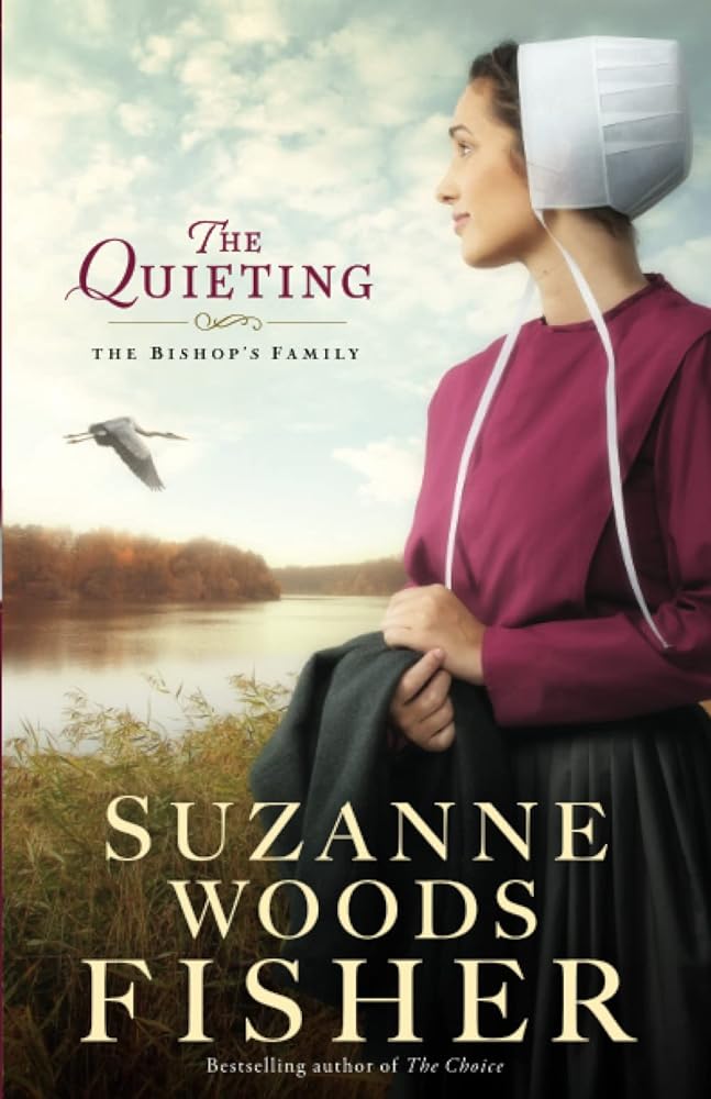 The Quieting: The Bishop's Family by Suzanne Woods Fisher