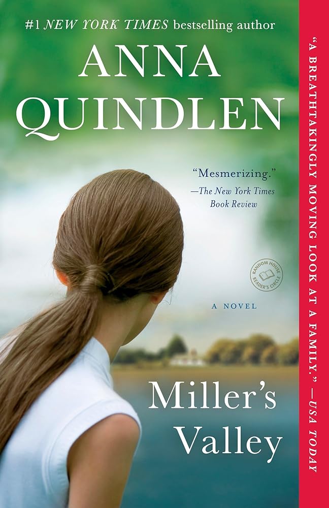 Miller's Valley by Anna Quindlen