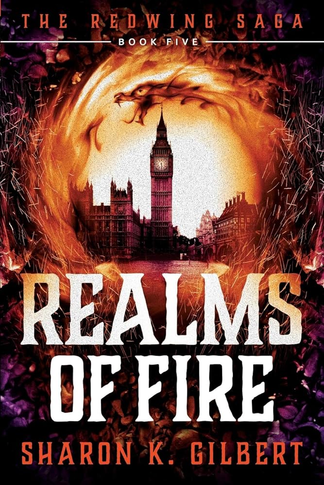 Realms of Fire (The Redwing Saga Book Five)