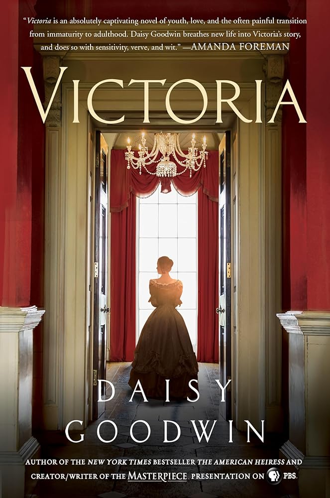 Victoria by Daisy Goodwin