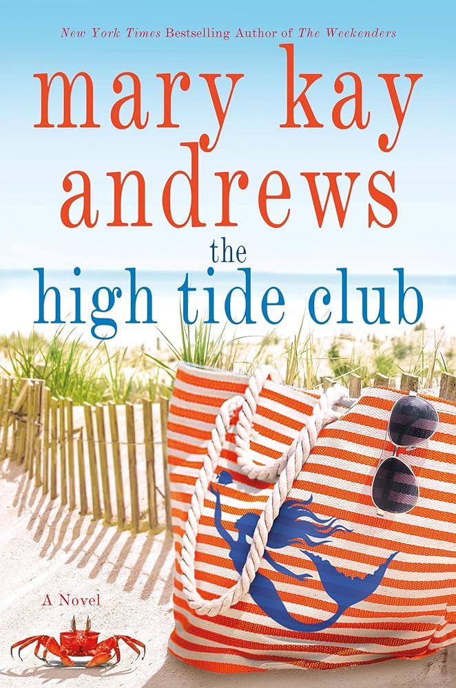 The High Tide Club by Mary Kay Andrews