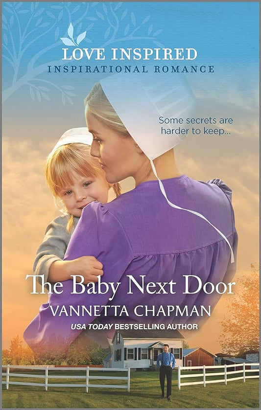 The Baby Next Door (Indiana Amish Brides, 7) by Vannetta Chapman