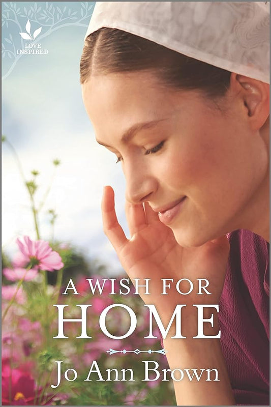 A Wish for Home (Secrets of Bliss Valley, Book 1) by Jo Ann Brown