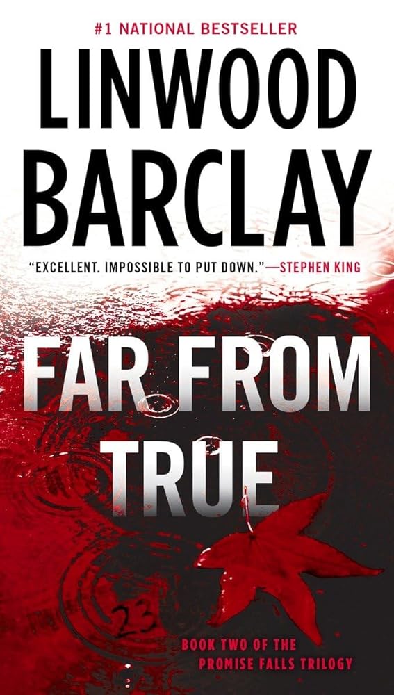 Far From True by Lindwood Barclay