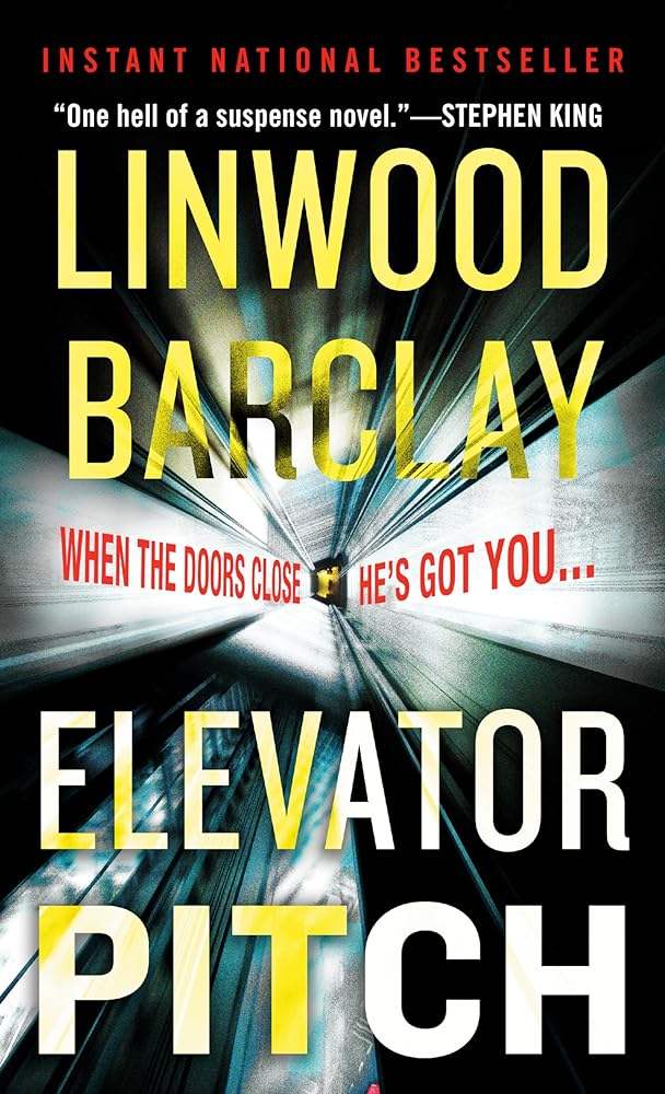 Elevator Pitch by Linwood Barclay