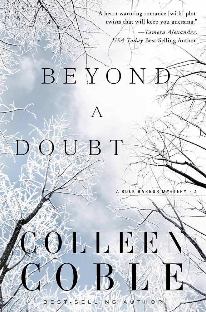 Beyond a Doubt: A Rock Harbor Mystery 2 by Colleen Coble