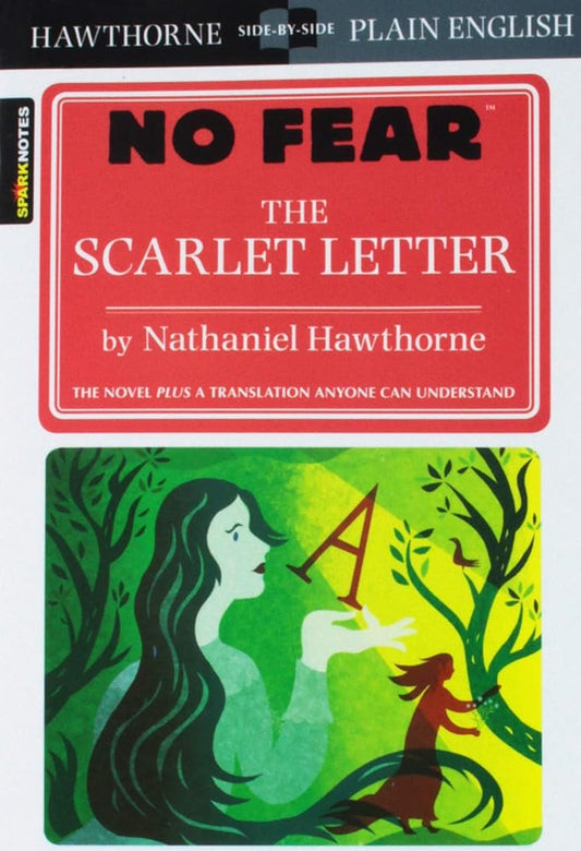 The Scarlet Letter (No Fear) (Volume 2) by Nathaniel Hawthorne