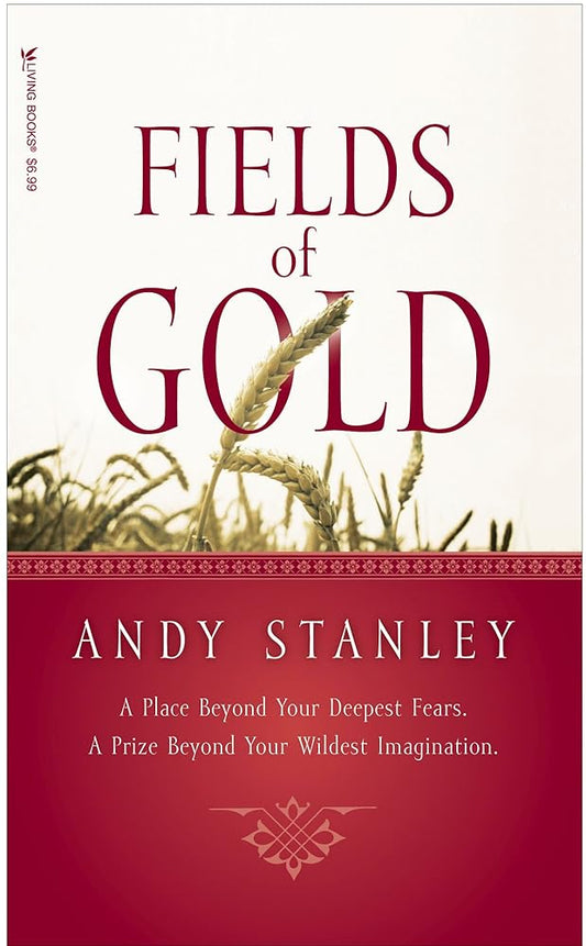 Fields of Gold (Generous Giving) by Andy Stanley