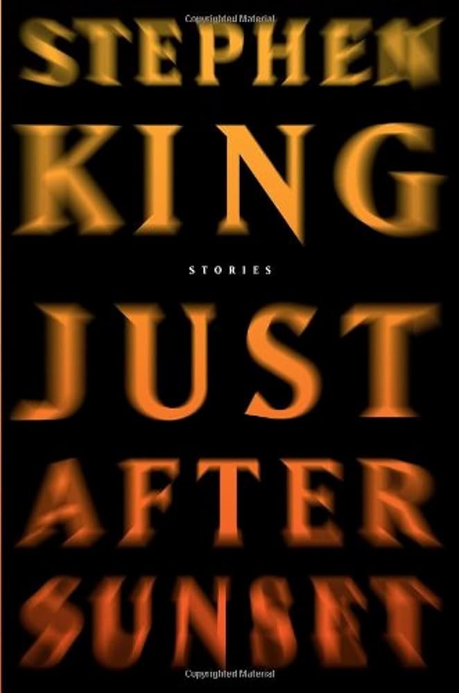 Just After Sunset by Stephen King