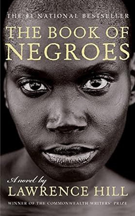 The Book of Negroes by Lawrence Hill