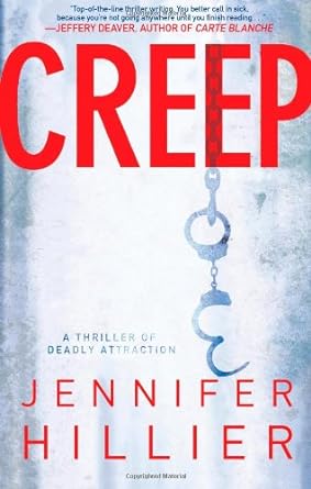 Creep (Creep #1) by Jennifer Hillier