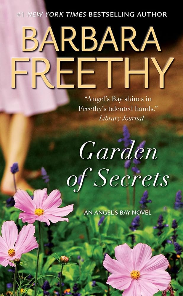 Garden of Secrets: An Angel's Bay Novel by Barbara Freethy