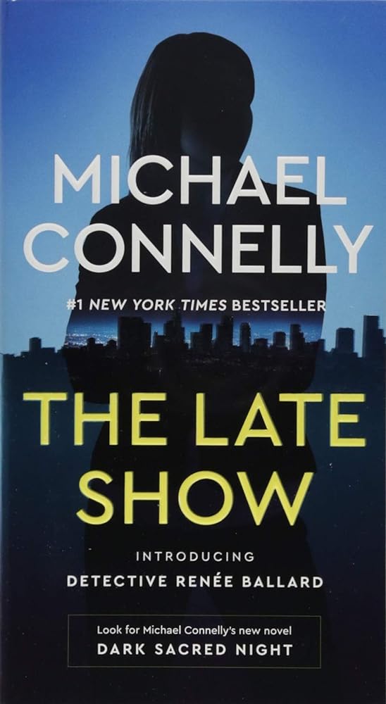 The Late Show by Michael Connelly