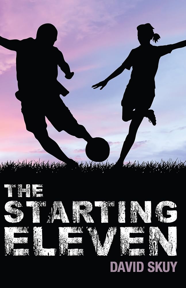 The Starting Eleven by David Skuy