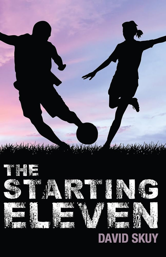 The Starting Eleven by David Skuy
