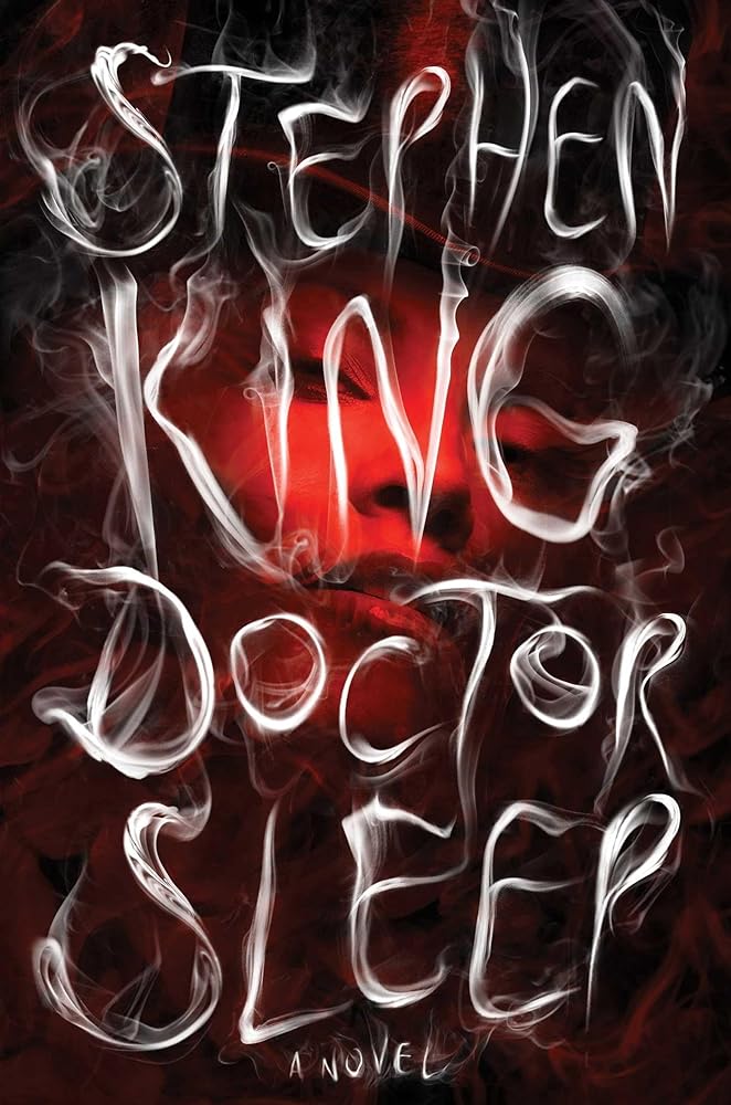 Doctor Sleep (The Shining #2) by Stephen King