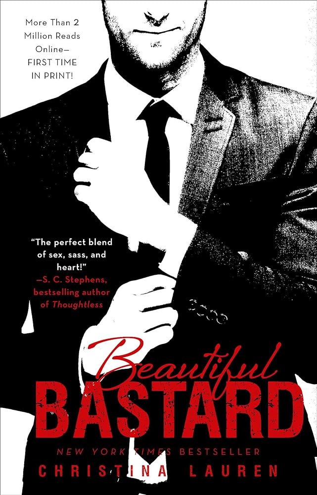 Beautiful Bastard  (The Beautiful Series #1) by Christina Lauren