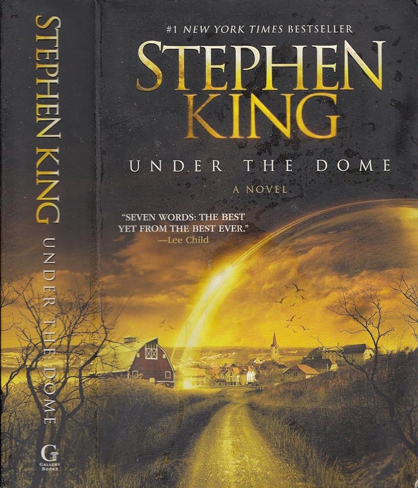 Under the Dome by Stephen King