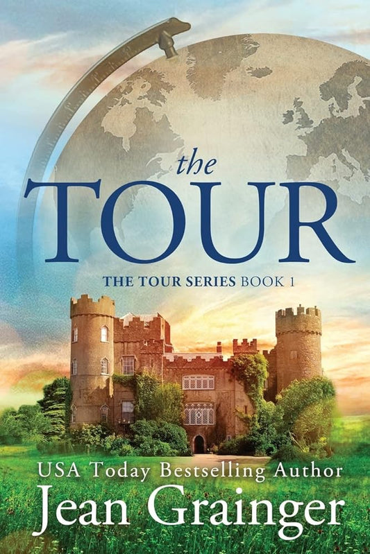 The Tour (The Tour Series Book 1) by Jean Grainger