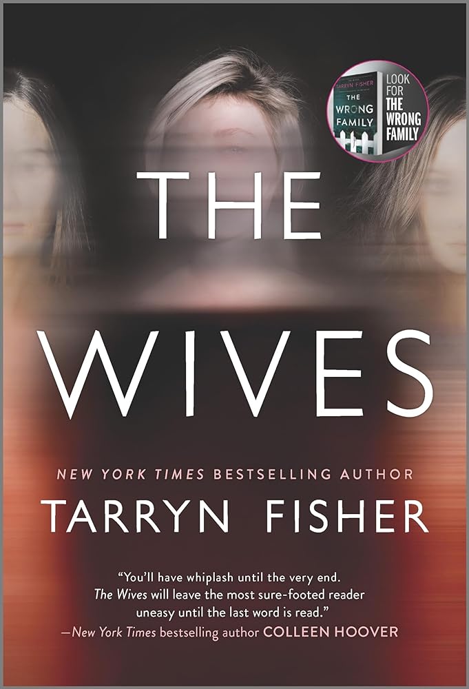 The Wives by Tarryn Fisher