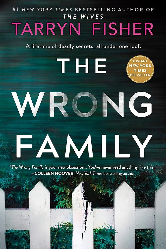 The Wrong Family by Tarryn Fisher