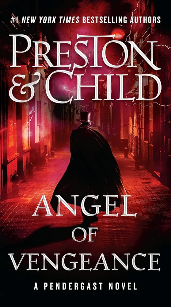 Angel of Vengeance (Volume 22) by Preston & Child