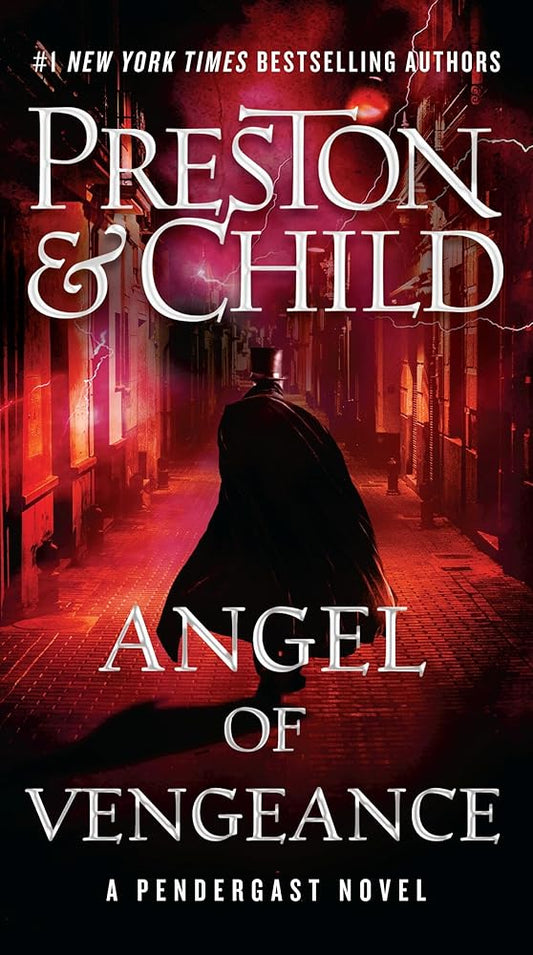 Angel of Vengeance (Volume 22) by Preston & Child