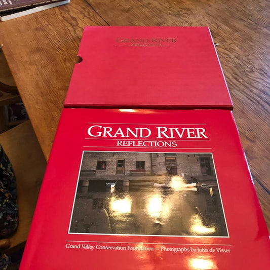 Grand River Reflections by Grand Valley Conservation Foundationn