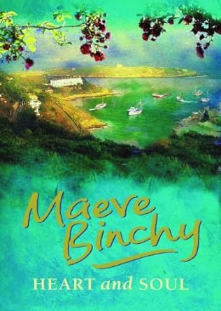 Heat and Soul by Maeve Binchy