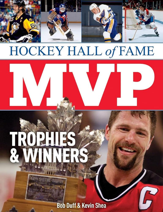 Hockey Hall of Fame MVP Trophies and Winners by Bob Duff