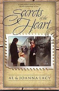 Secrets of the Heart (Mail Order Bride, Book 1) by Al & Joanna Lacy