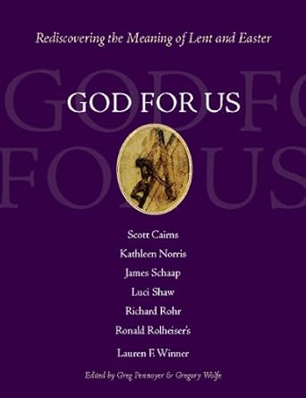 God for Us: Rediscovering the Meaning of Lent and Easter cover image