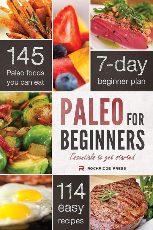 Paleo for Beginners: Essentials to Get Started by John Chatham