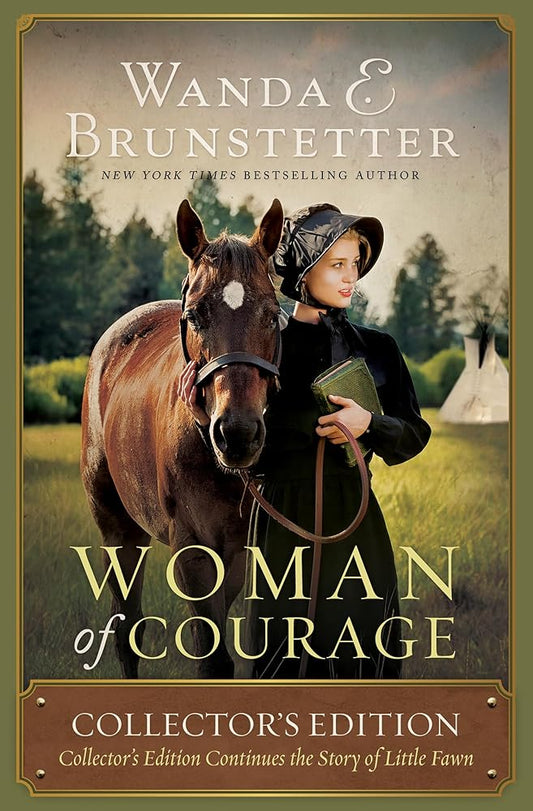 Woman of Courage: Collector's Edition Continues the Story of Little Fawn