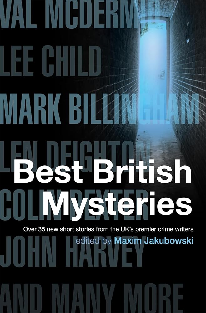 Best British Mysteries edited by Maxim Jakubowski