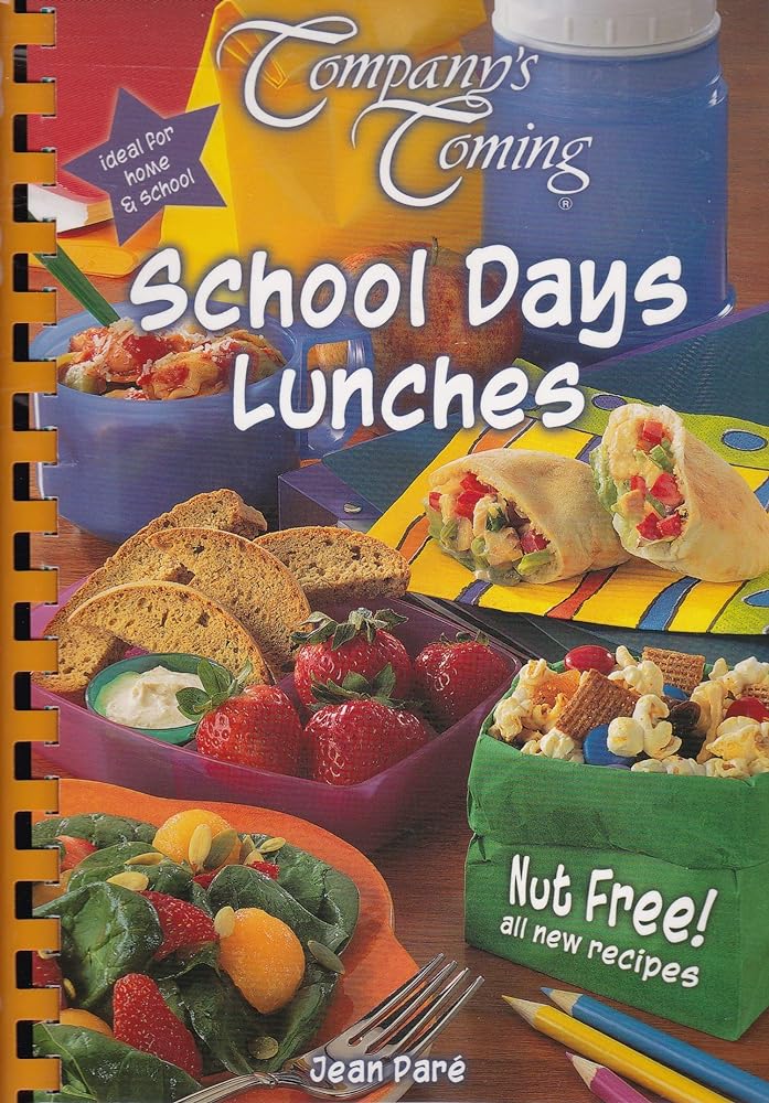 School Days Lunches (Company's Coming Original) by Jean Pare