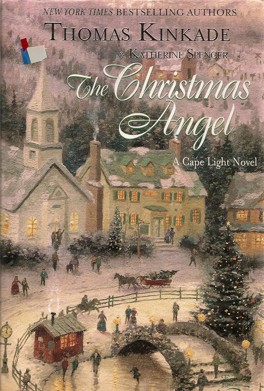 The Christmas Angel (Cape Light, Book 6) by Thomas Kinkade & Katherine Spencer