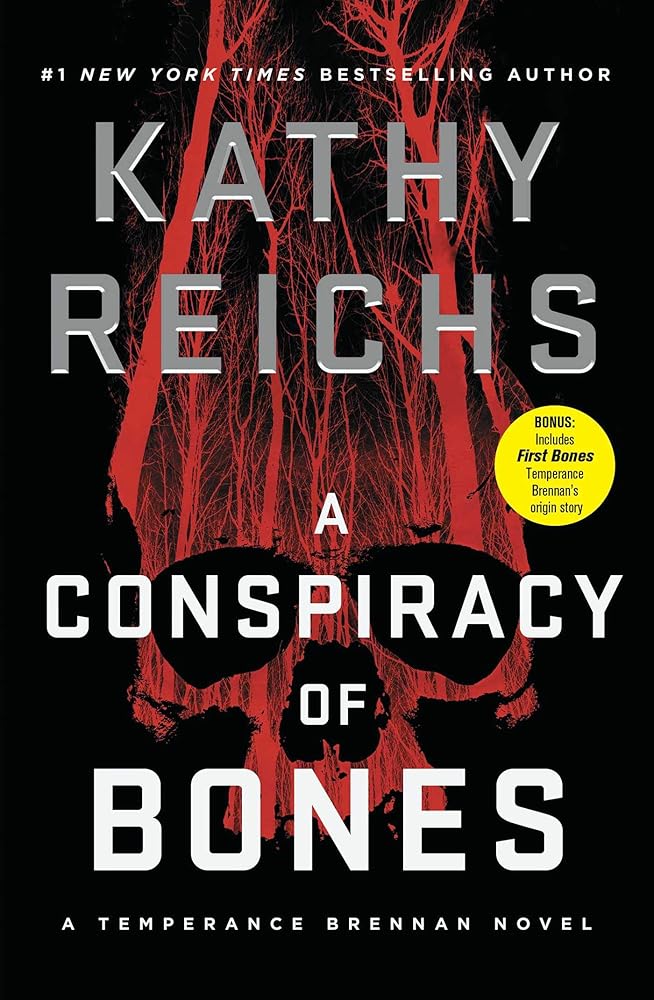 A Conspiracy of Bones (Temperance Brennan #19) by Kathy Reichs