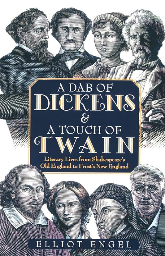 A Dab of Dickens & A Touch of Twain by Elliot Engel