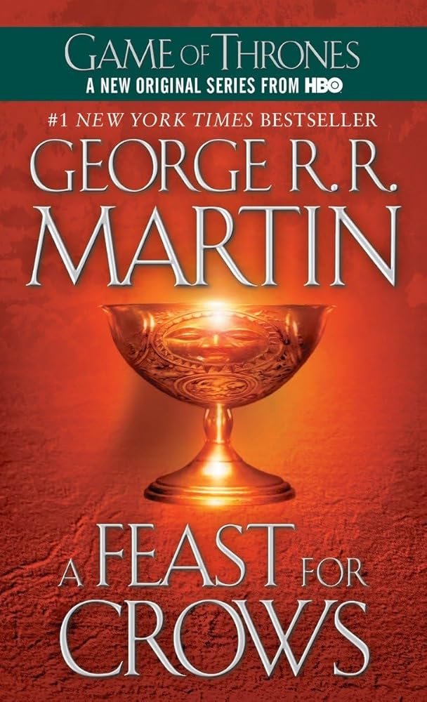 A Feast for Crows (A Song of Ice and Fire #4) by George R.R. Martin