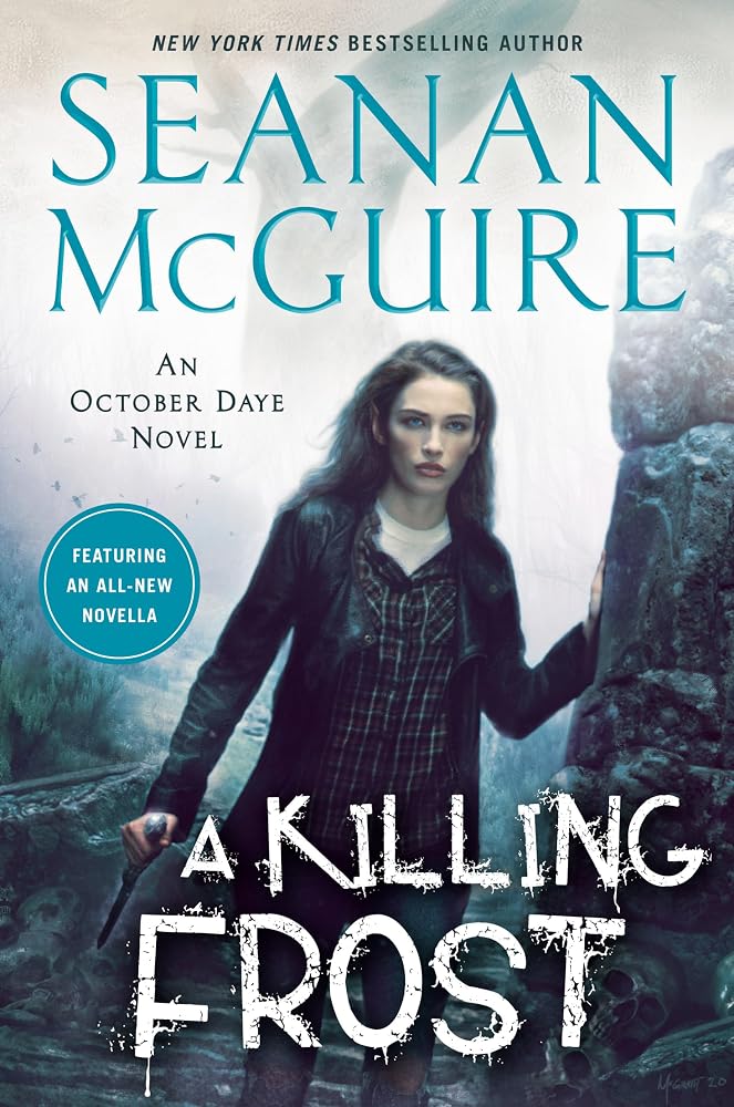 A Killing Frost (October Daye) by Seanan McGuire