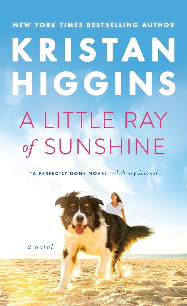 A Little Ray of Sunshine by Kristan Higgins