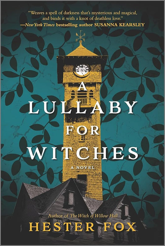 A Lullaby for Witches by Hester Fox