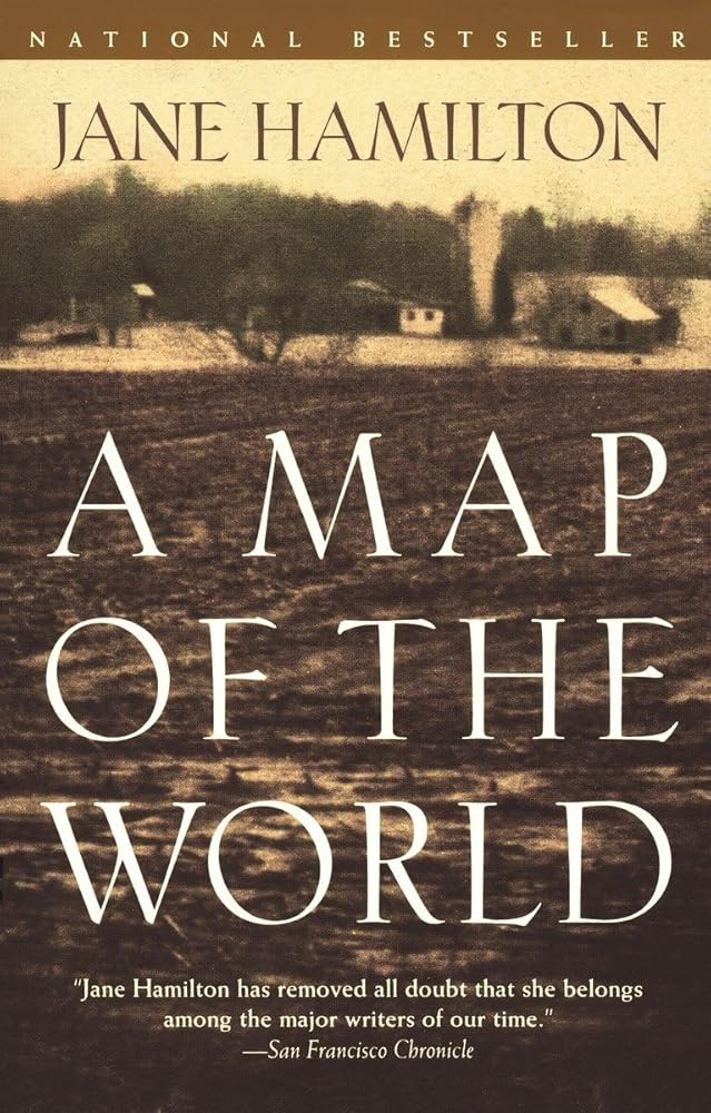 A Map of the World: A Novel by Jane Hamilton