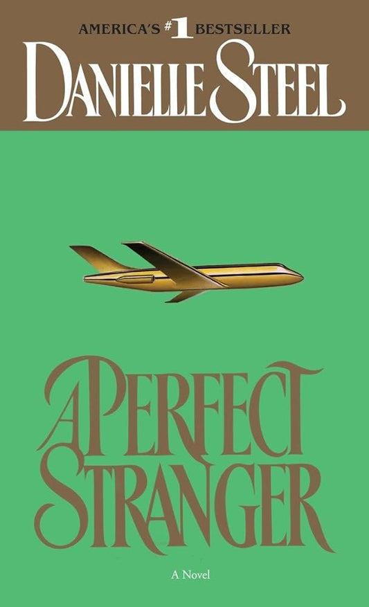 A Perfect Stranger by Danielle Steel