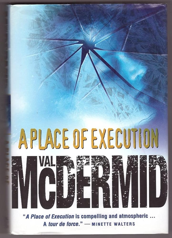 A Place of Execution by Val McDermid