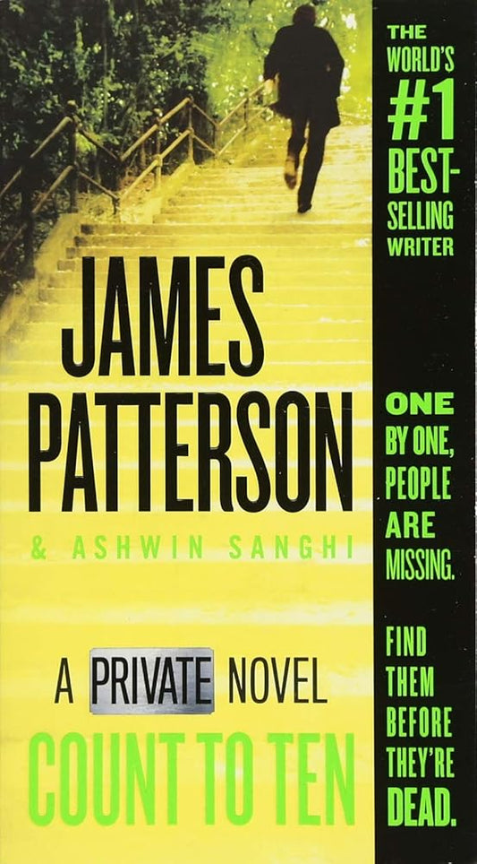 A Private Novel: Count to Ten by James Patterson & Ashwin Sanghi