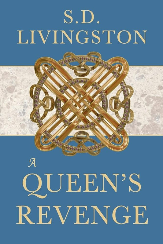 A Queen's Revenge by SD Livingston